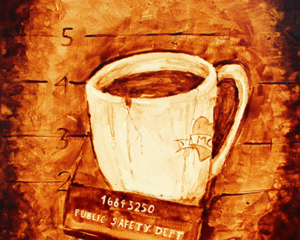 Andrew Saur &amp; Angel Sarkela-Saur created this original "Coffee Mug" Coffee Art&reg; painting. It features an accused cup of coffee posing for its mug shot.