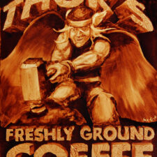 Andrew Saur and Angel Sarkela-Saur created this original "Thor's Freshly Ground Coffee" Coffee Art® painting. It features the Norse god, Thor, using his hammer to smash a coffee bean.